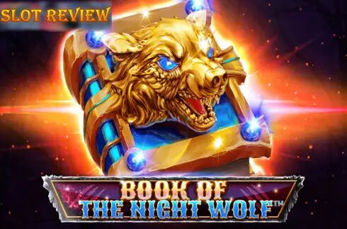 Book of the Night Wolf Slot Review